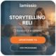 Storytelling Reli. Lamissio